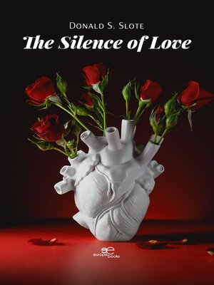 cover image of The Silence of Love